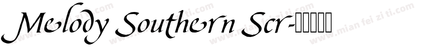 Melody Southern Scr字体转换